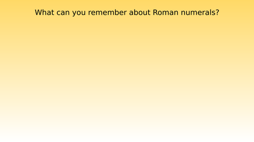 Year 6 roman numerals revision teaching resources