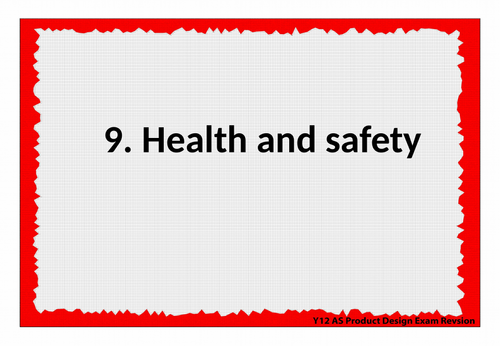 OCR A Level H406/1 Principles of Product Design exam revision Sec 9: Health & Safety