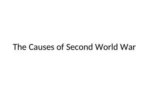 Causes of World War 2 | Teaching Resources