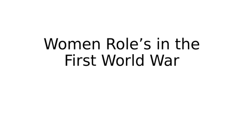 Women's Roles in the First World War | Teaching Resources