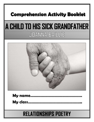 A Child To His Sick Grandfather - Comprehension Activities Booklet!