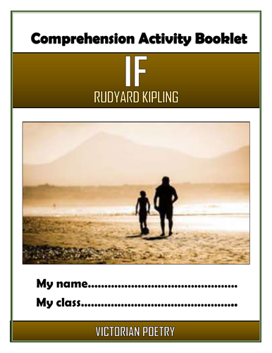 If - Rudyard Kipling - Comprehension Activities Booklet!