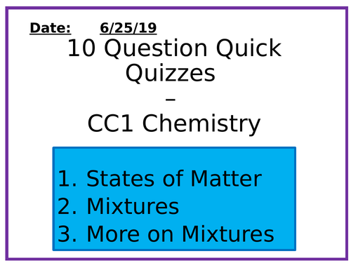 Chemistry 10 Question Quizzes - states of matter
