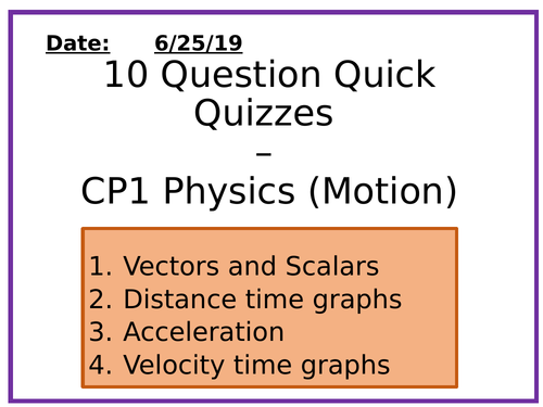 Physics 10 Question Quizzes - Motion