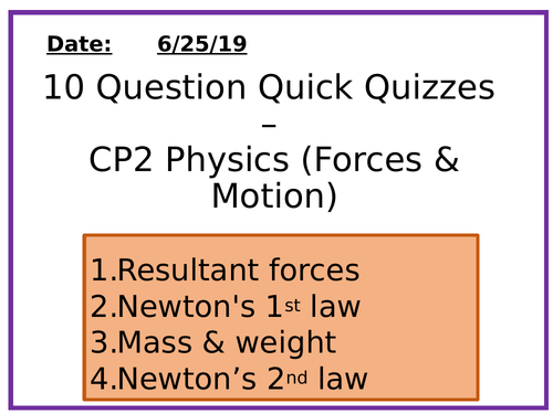 Physics 10 Question Quizzes - Forces and Motion