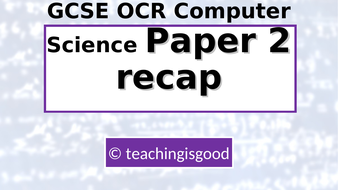 GCSE OCR Computer Science Paper 2 FULL GUIDE | Teaching ...