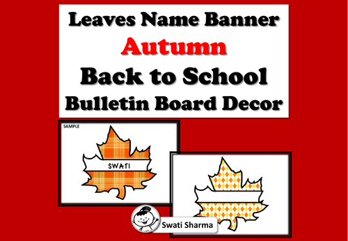 Leaves Name Banner, Autumn, Back to School, Bulletin Board Decor