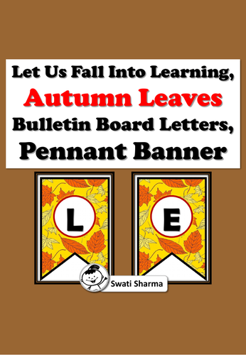Let Us Fall Into Learning, Autumn Leaves, Bulletin Board Letters, Pennant Banner