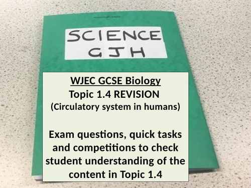 WJEC GCSE Biology Topic 1.4 REVISION (Circulatory system in humans ...