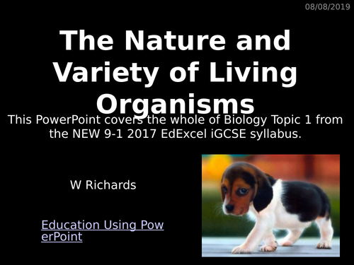 iGCSE Biology topic 1 - Nature and Variety of Living Organisms - 2017 ...