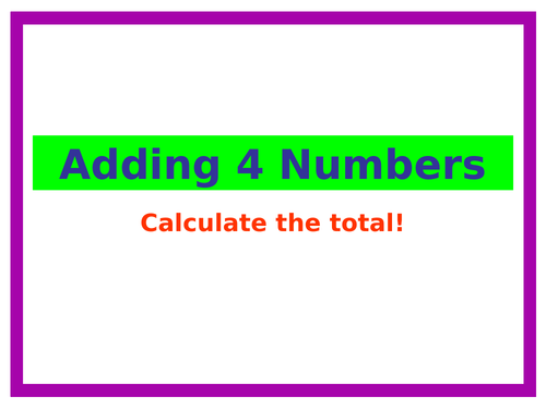 Adding 4 Numbers - Calculate the Total