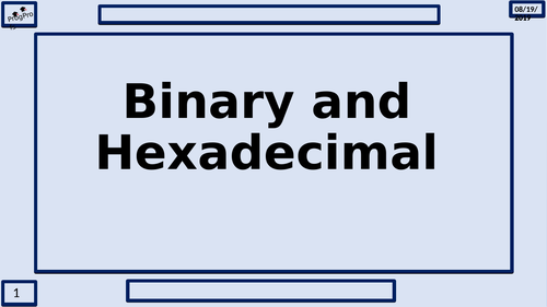 Binary and Hexadecimal