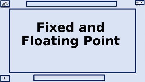 Fixed and Floating point