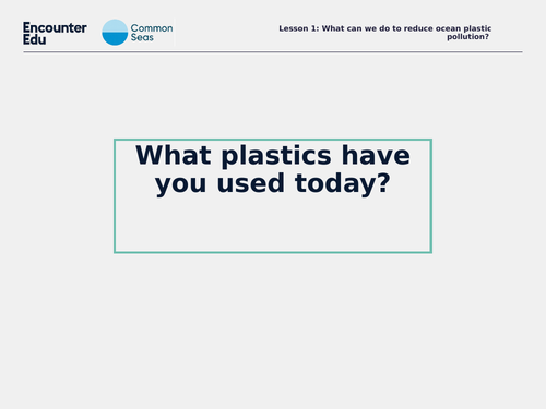 Plastic pollution: how can we reduce ocean plastics? | Teaching Resources