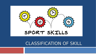 Classification of Skill and Characteristics of Skilful Movement ...