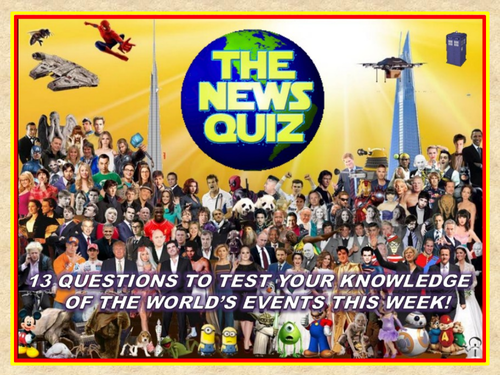 The News Quiz 2nd - 9th September 2019 Form Tutor Time Current Affairs