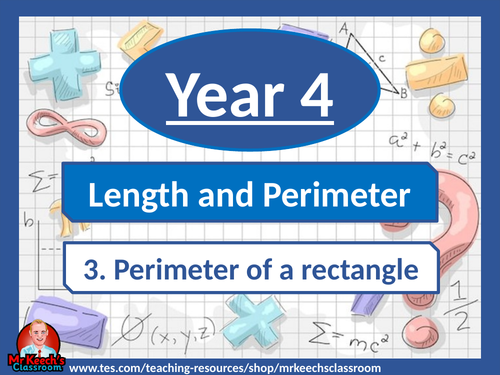 Year 4 – Length and Perimeter – Perimeter of a rectangle - White Rose ...