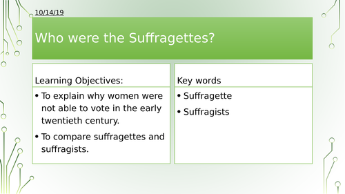 Year 8/9: Who were the Suffragettes?