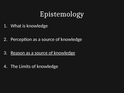 Epistemology - Reason as a Source of Knowledge - AQA A Level Philosophy ...