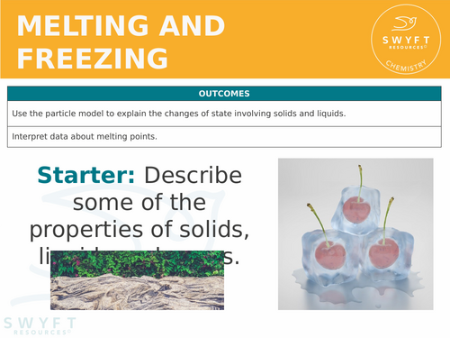 KS3 ~ Year 7 ~ Melting & Freezing