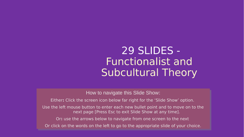 SOCIOLOGY 29 SLIDES Functionalist and Subcultural