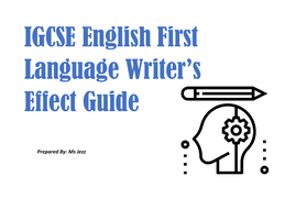 IGCSE Writer's Effect Guide | Teaching Resources