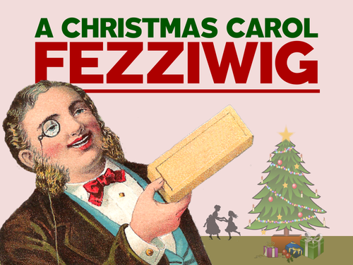 A Christmas Carol Fezziwig  Teaching Resources