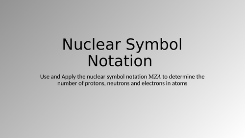 Nuclear Symbol Notation (Chemistry ) | Teaching Resources