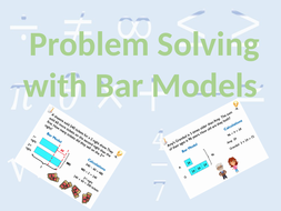 Problem Solving with Bar Models | Teaching Resources
