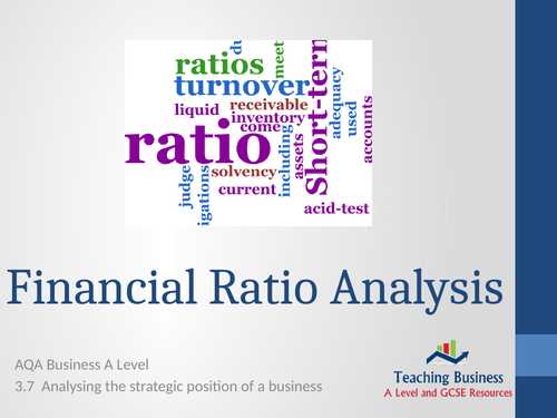 AQA Business - Analysing Internal Position: Financial Ratio Analysis