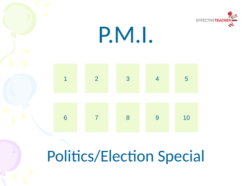 PMI - Plus, Minus, Interesting - Politics/Election Special | Teaching ...