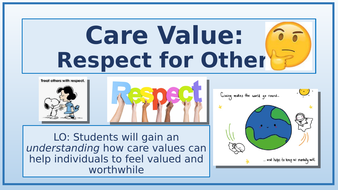 Care Value; Respect for others - adaptable to suit need | Teaching ...