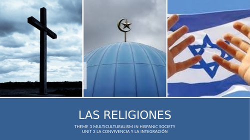 Y13 Theme 3 Unit 3 "Las Religiones"