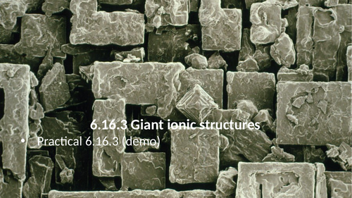 6.16.3 Giant ionic structures (AQA 9-1 Synergy)