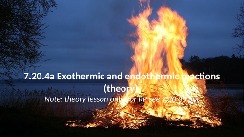 7.20.4 Exothermic and endothermic reactions (AQA 9-1 Synergy)