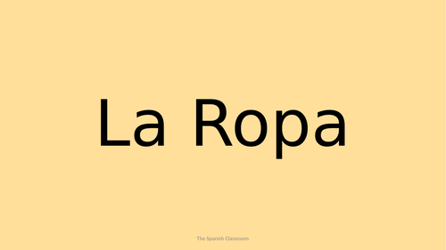 La Ropa – Clothes in Spanish