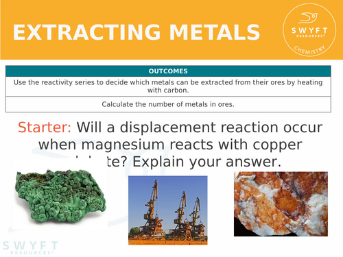 KS3 ~ Year 8 ~ Extracting Metals
