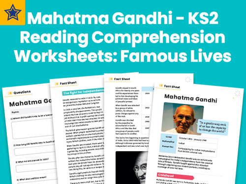 Mahatma Gandhi - KS2 Reading Comprehension Worksheets: Famous Lives