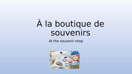 KS3 French Shopping for souvenirs | Teaching Resources