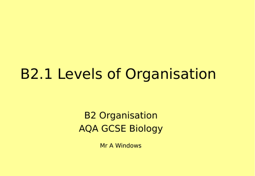 B2 Organisation - AQA GCSE Biology (9-1)