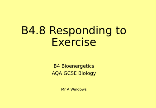 B4 Bioenergetics - AQA GCSE Biology (9-1) | Teaching Resources