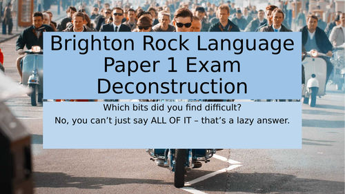 AQA English Language Paper 1: Brighton Rock