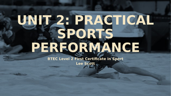 Unit 2 - Practical sports performance (BTEC Level 2 Sport) | Teaching ...