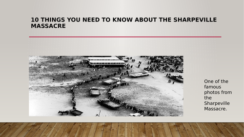 Ten Things to know on the Sharpville Massacre | Teaching Resources