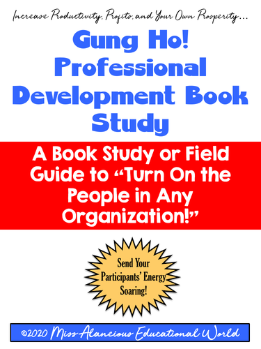 Professional Development Gung Ho Leadership Book Study Or Field Guide Teaching Resources