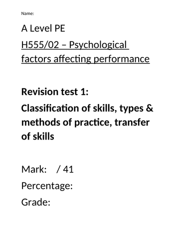 Skill Acquisition Exam Questions: Skill classification, Types/Methods of Practice, Transfer of Skill