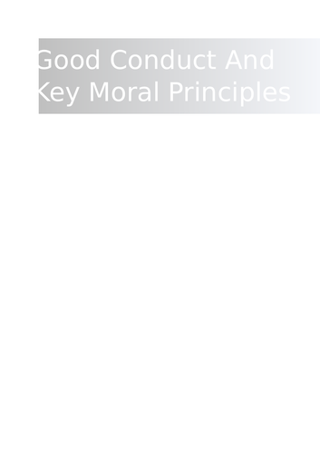 Good Conduct And Key Moral Principles - Revision Notes (A LEVEL AQA RS ...