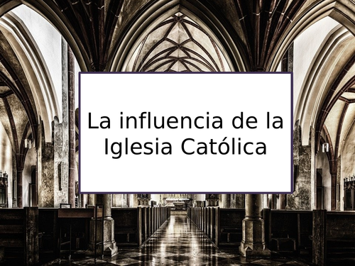 AS La influencia de la Iglesia Católica