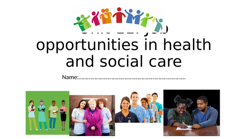 Health and Social Care Level 1 CACHE NCFE Unit 11 Job Opportunities in Health and Social Care