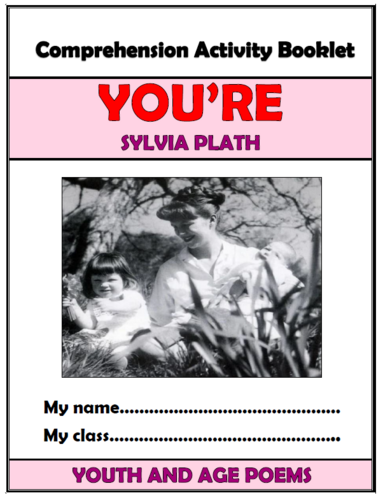 You're - Sylvia Plath - Comprehension Activities Booklet!